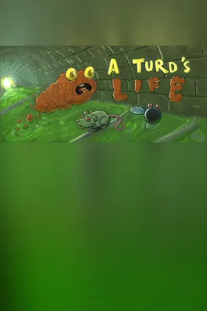A Turd's Life