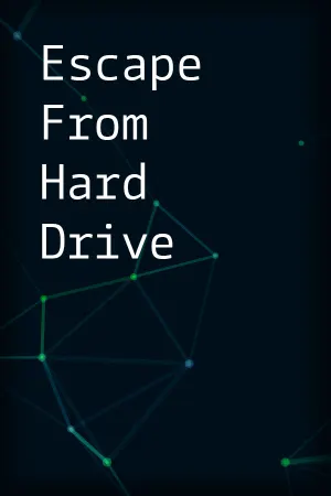 Escape From Hard Drive