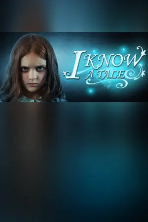 I Know a Tale
