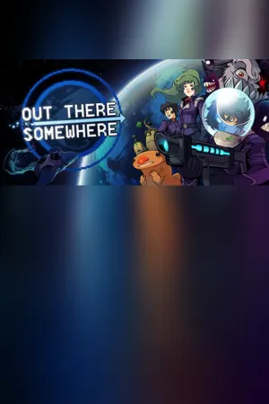 Out There Somewhere