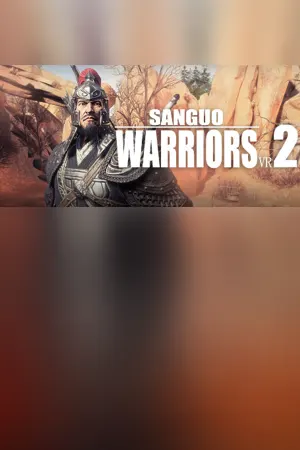 三国虎将传VR2-Sanguo Warriors VR2