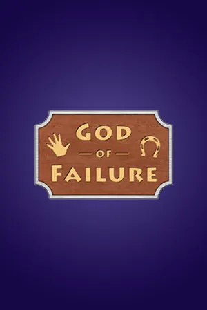 God of Failure