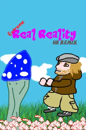 Extreme Real Reality HD Remix