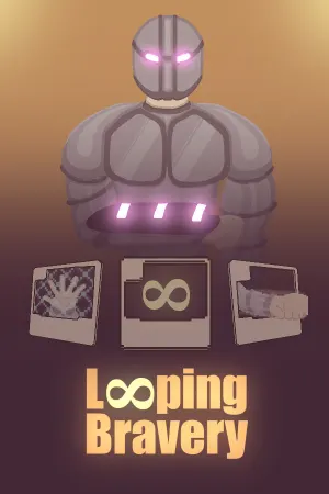 Looping Bravery