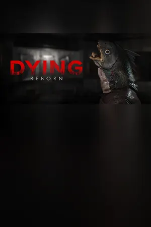 DYING: Reborn