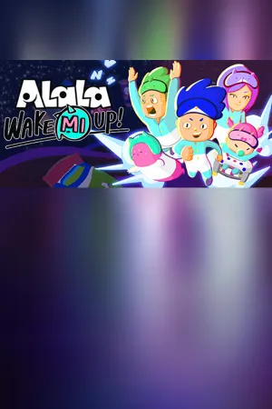 ALaLa: Wake Mi Up!