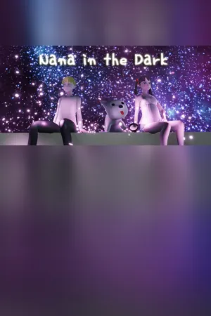 Nana in the Dark