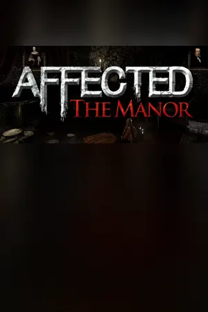 AFFECTED: The Manor - The Complete Edition