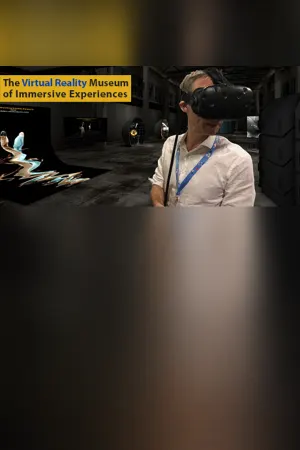 The Virtual Reality Museum of Immersive Experiences