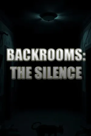 Backrooms: The Silence
