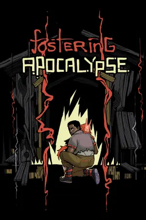 Fostering Apocalypse