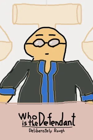 Who is the Defendant: Deliberately Rough