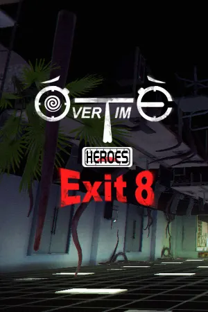 Overtime Heroes Exit 8