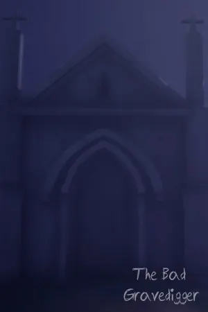 The Bad Gravedigger