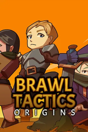 Brawl Tactics: Origins