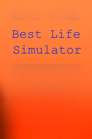 Best Life Simulator