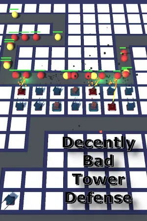 Decently Bad Tower Defense