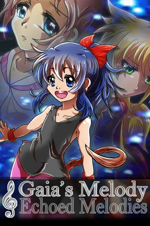 𝄞Gaia's Melody: ECHOED MELODIES
