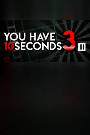You Have 10 Seconds 3