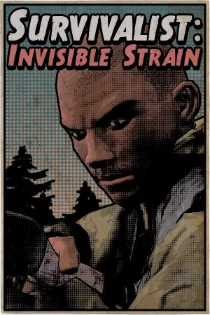 Survivalist: Invisible Strain