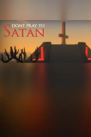 Don't Pray To Satan