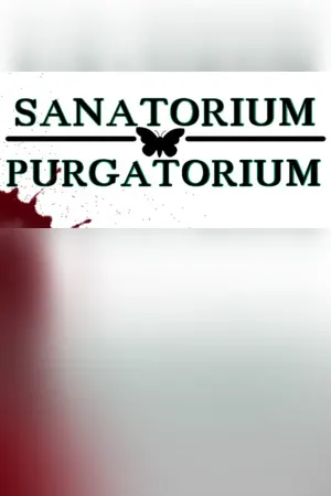 Sanatorium Purgatorium