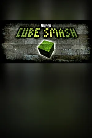Super Cube Smash