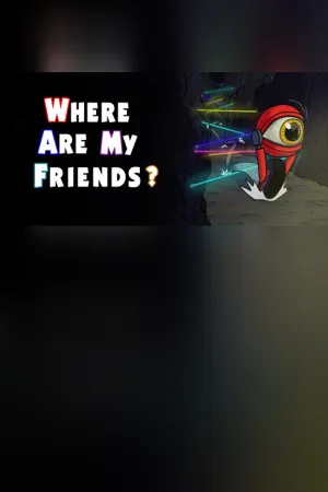 Where Are My Friends?