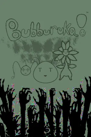 Bubbaruka!