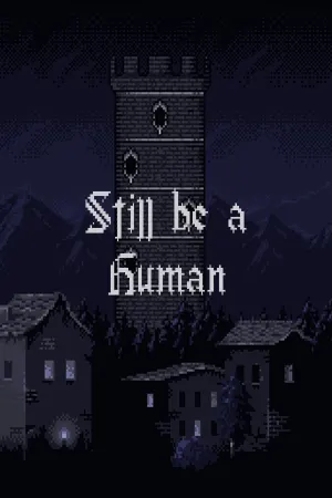Still be a Human