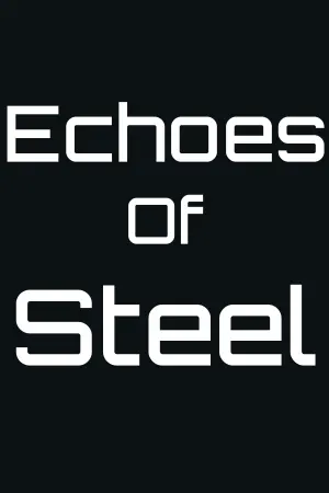Echoes Of Steel