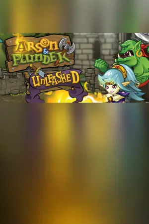 Arson and Plunder: Unleashed