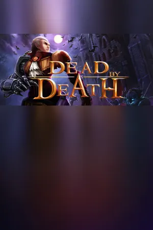 Dead by Death