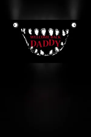 Welcome Back Daddy