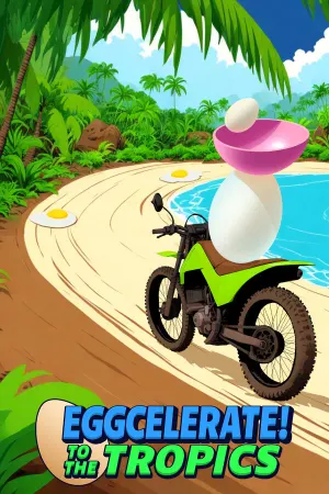 Eggcelerate! to the Tropics