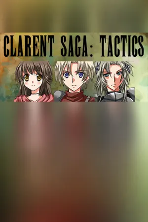 Clarent Saga: Tactics